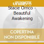 Stacie Orrico - Beautiful Awakening cd