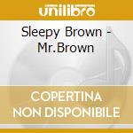 Sleepy Brown - Mr.Brown cd