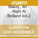 Blakey, Art - Night At Birdland Vol.2 cd