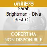 Sarah Brightman - Diva -Best Of Brightman,Sarah cd musicale di Sarah Brightman