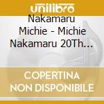 Nakamaru Michie - Michie Nakamaru 20Th Anniversary Alb cd