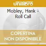 Mobley, Hank - Roll Call cd