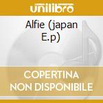 Alfie (japan E.p) cd
