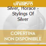 Silver, Horace - Stylings Of Silver cd