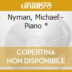 Nyman, Michael - Piano * cd