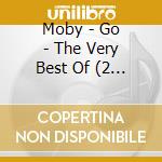 Moby - Go - The Very Best Of (2 Cd)