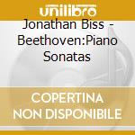 Jonathan Biss - Beethoven:Piano Sonatas cd