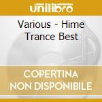 Various - Hime Trance Best cd
