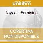 Joyce - Feminina cd
