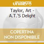 Taylor, Art - A.T.'S Delight cd