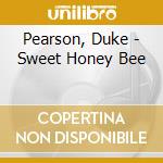 Pearson, Duke - Sweet Honey Bee cd