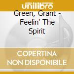 Green, Grant - Feelin' The Spirit cd