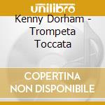 Kenny Dorham - Trompeta Toccata cd