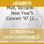 Muti, Riccardo - New Year'S Concert '97 (2 Cd) cd