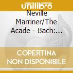 Neville Marriner/The Acade - Bach: Suites Nos 2-4 cd