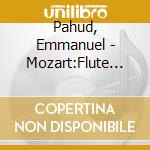 Pahud, Emmanuel - Mozart:Flute Quartet cd