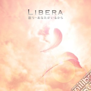 Libera - Pray-You Were There cd musicale di Libera