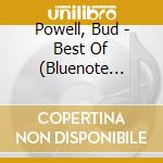 Powell, Bud - Best Of (Bluenote Years 2)) cd