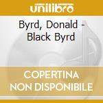 Byrd, Donald - Black Byrd cd