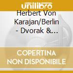 Herbert Von Karajan/Berlin - Dvorak & Opera Intermezzo. Overtures (2 Cd) cd