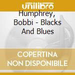 Humphrey, Bobbi - Blacks And Blues cd