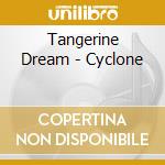 Tangerine Dream - Cyclone cd
