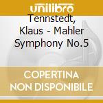Tennstedt, Klaus - Mahler Symphony No.5 cd