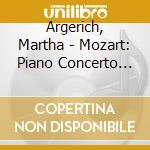 Argerich, Martha - Mozart: Piano Concerto No.25 & Beethoven: Piano Concerto No.1 cd