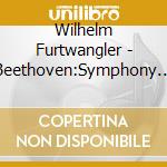 Wilhelm Furtwangler - Beethoven:Symphony No.3 cd