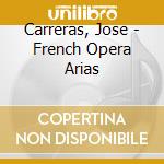 Carreras, Jose - French Opera Arias cd