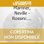 Marriner, Neville - Rossini: Overtures cd