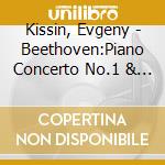 Kissin, Evgeny - Beethoven:Piano Concerto No.1 & 2 cd