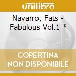 Navarro, Fats - Fabulous Vol.1 * cd