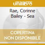Rae, Corinne Bailey - Sea cd