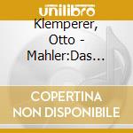 Klemperer, Otto - Mahler:Das Lied Von Der Erde cd