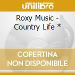 Roxy Music - Country Life * cd
