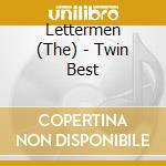Lettermen (The) - Twin Best cd musicale di Lettermen, The