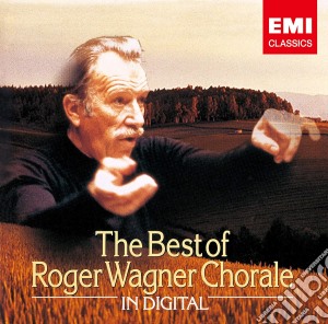 Roger Wagner Chorale - Best Of cd musicale di Roger Wagner Chorale