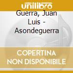 Guerra, Juan Luis - Asondeguerra cd