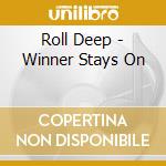 Roll Deep - Winner Stays On cd