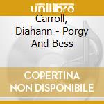 Carroll, Diahann - Porgy And Bess cd