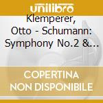 Klemperer, Otto - Schumann: Symphony No.2 & Genoveva Overture cd