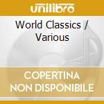 World Classics / Various cd
