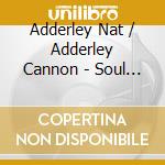 Adderley Nat / Adderley Cannon - Soul Zodiac (Jpn) cd