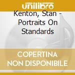 Kenton, Stan - Portraits On Standards cd