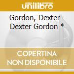 Gordon, Dexter - Dexter Gordon * cd musicale