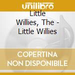 Little Willies, The - Little Willies cd