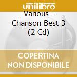 Various - Chanson Best 3 (2 Cd) cd
