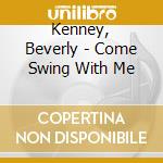 Kenney, Beverly - Come Swing With Me cd