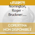 Norrington, Roger - Bruckner: Symphony No.3 (2 Cd) cd